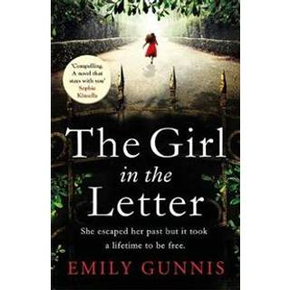 The Girl in the Letter: A home for unwed mothers; a heartbreaking secret in this historical bestseller inspired by true events