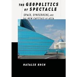 The Geopolitics of Spectacle