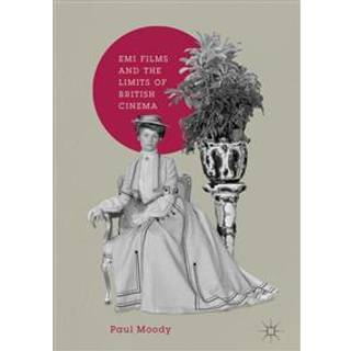 EMI Films and the Limits of British Cinema