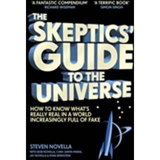 The Skeptics' Guide to the Universe