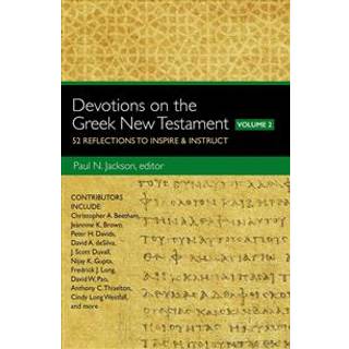 Devotions on the Greek New Testament, Volume Two