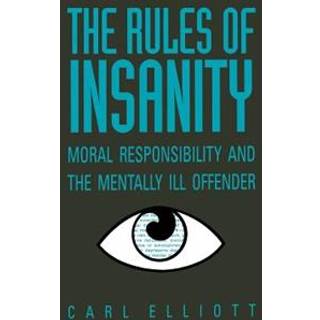 The Rules of Insanity