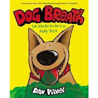 Dog Breath: The Horrible Trouble with Hally Tosis (NE)