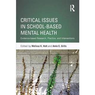 Critical Issues in School-based Mental Health