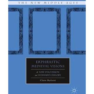 Ekphrastic Medieval Visions