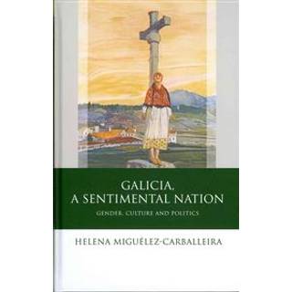 Galicia, A Sentimental Nation