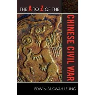 The A to Z of the Chinese Civil War