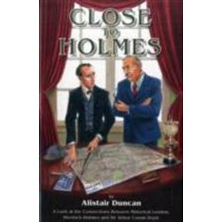 Close to Holmes
