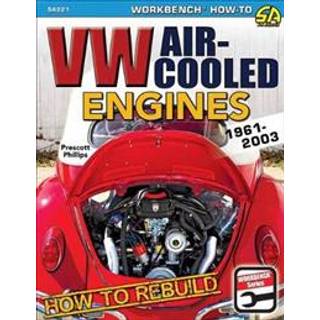 How to Rebuild VW Air-Cooled Engines 1961-2003