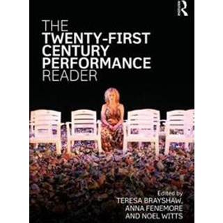 The Twenty-First Century Performance Reader