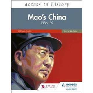 Access to History: Mao's China 1936–97 Fourth Edition