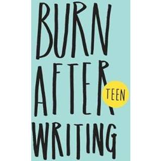 Burn After Writing: Teen