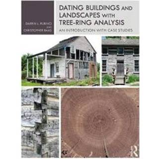 Dating Buildings and Landscapes with Tree-Ring Analysis