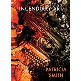 Incendiary Art