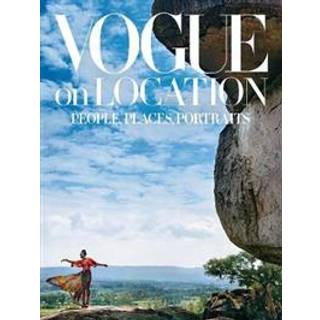 Vogue on Location: People, Places, Portraits