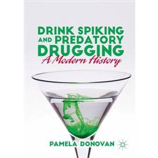 Drink Spiking and Predatory Drugging