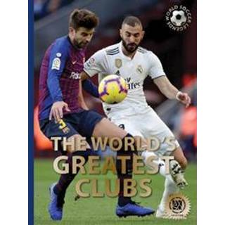 The World's Greatest Clubs