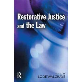Restorative Justice and the Law