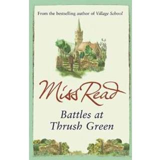 Battles at Thrush Green