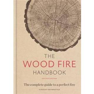 The Wood Fire Handbook
