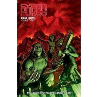 Cyber Force: Awakening Volume 3