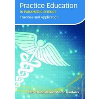 Practice Education in Paramedic Science