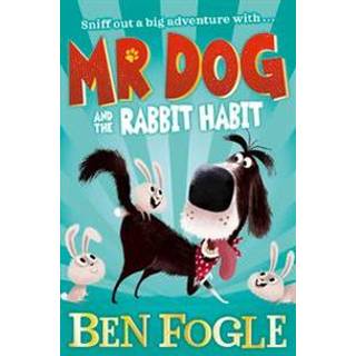 Mr Dog and the Rabbit Habit