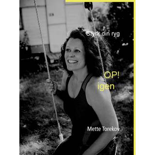 OP igen - styrk din ryg