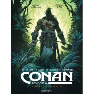 Conan af Cimmeria - Hinsides den sorte flod