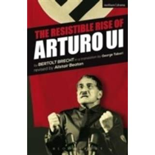 The Resistible Rise of Arturo Ui