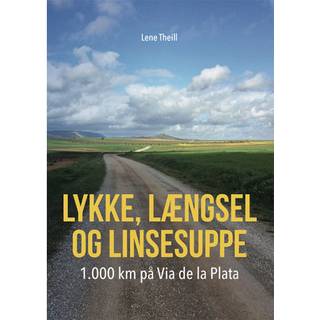 Lykke, længsel og linsesuppe