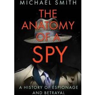 The Anatomy of a Spy