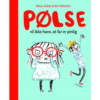 Pølse vil ikke have, at far er pinlig