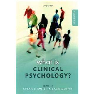 What is Clinical Psychology?