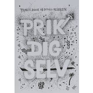 Prik dig selv