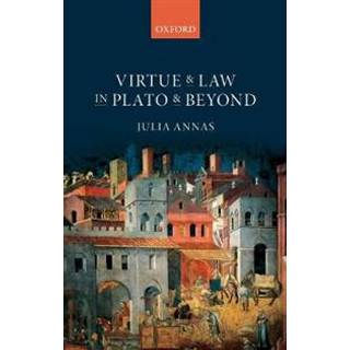Virtue and Law in Plato and Beyond