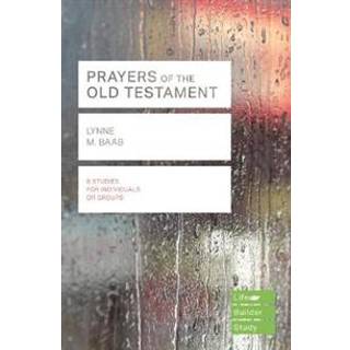 Prayers of the Old Testament (Lifebuilder Study Guides)