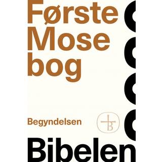 Første Mosebog – Bibelen 2020