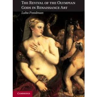 The Revival of the Olympian Gods in Renaissance Art