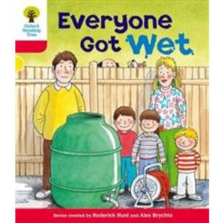 Oxford Reading Tree: Level 4: More Stories B: Everyone Got Wet