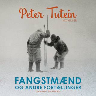 Fangstmænd og andre fortællinger