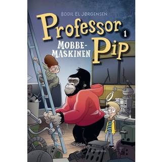 Professor Pip 1 - Mobbemaskinen