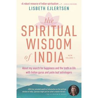 The Spiritual Wisdom of India, New Volume 1