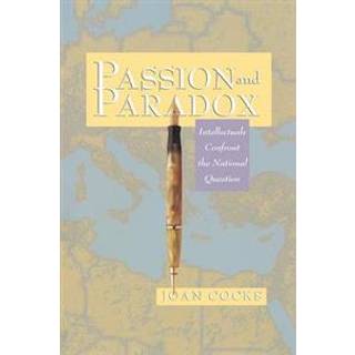 Passion and Paradox