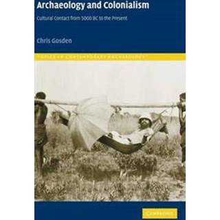 Archaeology and Colonialism