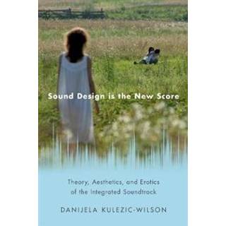 Sound Design is the New Score