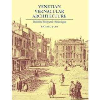 Venetian Vernacular Architecture