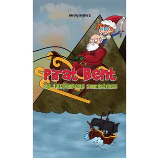 Pirat Bent og Julefandens sommerhus