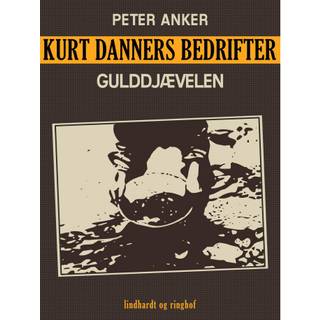 Kurt Danners bedrifter: Gulddjævelen