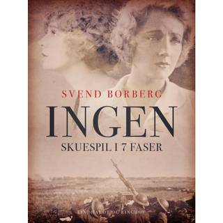 Ingen. Skuespil i 7 faser